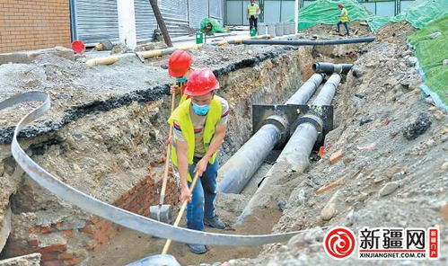 烏魯木齊老舊供熱管網(wǎng)改造工程 建設(shè)任務(wù)完成過半，預(yù)計(jì)九月中旬全部完工